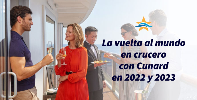 La vuelta al mundo en crucero con Cunard en 2022 y 2023