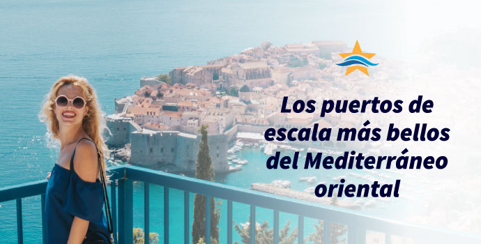 Los puertos de escala más bellos del Mediterráneo oriental