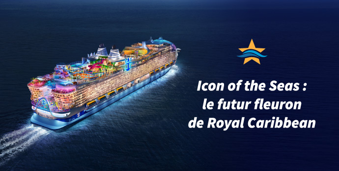 Icon of the Seas: el futuro barco insignia de Royal Caribbean
